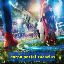 corpo portal zacarias